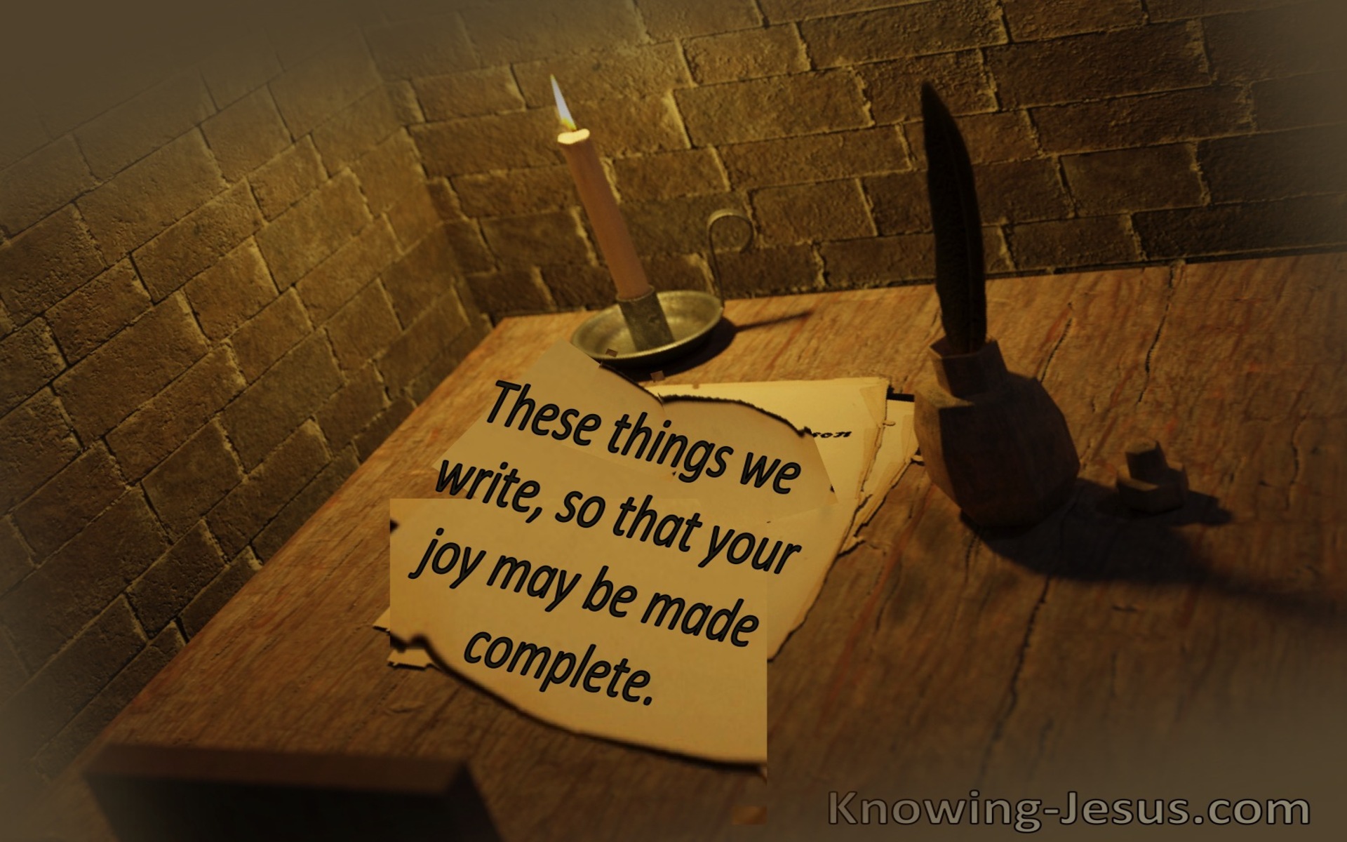 1 John 1:4 These Thing We Write To Complete Your Joy (brown)